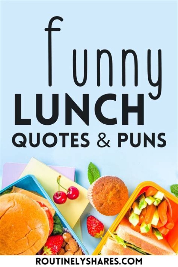 37+ Perfect Lunch Quotes and Lunch Instagram Captions No Fuss Kitchen